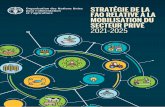 STRATÉGIE DE LA FAO RELATIVE À LA MOBILISATION ...pour l’avenir de l’agriculture, de la sécurité alimentaire, de la nutrition, du développement rural et de l’utilisation