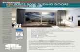 ENTRANCES NE W SERIES 3000 SLIDING DOORS...NE WSERIES 3000 SLIDING DOORS HIGH PERFORMANCE MODEL 3040 3" (76 mm) CRL-U.S. Aluminum 3000 Series High Performance Sliding Door is an elegant