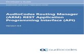 AudioCodes Routing Manager (ARM) REST Application … · 18 NTP Server Rest API .....203 18.1 Get API.....203 18.2 Create NTP Server .....204 18.3 Update NTP Server ... 205 18.4 NTP