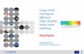 Large Area Intelligent Eﬃcient High Quality Solid-state Lighng · 2016. 12. 12. · Copyright 2016 CSEM | LASSIE-FP7 : Large Area Solid State Intelligent Efficient luminaires (lassie-fp7.eu)