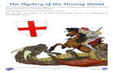 The Mystery of the Missing Shield - files.schudio.com€¦ · The Mystery of the Missing Shield Maths Mystery Game Clue The guest who finds the shield is male / female . (Circle the