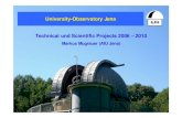 University-Observatory Jena Technical und Scientific …...Refraktor Teleskop Kamera (RTK) RTK Properties : • fast download speed