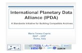 International Planetary Data Alliance (IPDA) · 2017. 11. 24. · The main objective of IPDA is the enhancement of the research activities in the worldwide planetary community. The