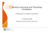 Quality Learning and Teaching Campaign · 2021. 2. 5. · Learning Campaign. Its objectives are broader and should be integrated and linked to all quality promotion initiatives. •