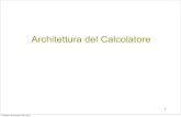 Architettura del Calcolatore - Alfonso FuggettaArchitettura del calcolatore Tuesday, September 28, 2010 4 Elementi funzionali • Unità di elaborazione, o CPU •elabora dati, coordina