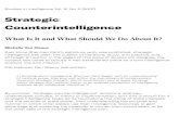 Strategic Counterintelligence - CIA · 2021. 7. 1. · units within the FBI, CIA, and the Department of Defense, have well established objectives and processes that are not at issue