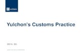 Yulchon's Customs Practice · 2014. 2. 17. · 3. Strengths of Our Customs and Trade Team 7 Yulchon, Attorneys at Law Voted Best Korean Law Firm in Tax Field [Chosun Daily Survey]