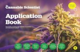 Application Book...marijuana and even hemp containing higher levels of CBD and lower levels of Δ9-THC. The primary psychoactive component of all cannabis products is Δ9-THC, whilst