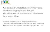 Continued Operation of Nobeyama Radioheliograph and height distribution … · 2016. 8. 18. · ISEE, Nagoya University (representative of ICCON) Nobeyama Radioheliograph ICCON Operation
