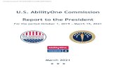 U.S. AbilityOne Commission Report to the President...U.S. AbilityOne Commission Report to the President For the period October 1, 2019 March 15, 2021 March 2021 DocuSign Envelope ID:
