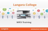 Langara College · 2021. 7. 13. · PSD : Solution Training Specialist Team. INFORMATION TECHNOLOGY Agenda Basics –Loading originals & paper trays –Replacing toner & additional