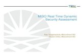 MISO Real Time Dynamic Security AssessmentMISO Dynamic Stability Interface Limit Calculation (DSA Tool) • MISO System Operations implemented calculation of real time dynamic stability