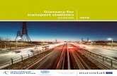 Glossary for transport statistics - UNECE...4 Glossary for transport statistics — 5th edition — co-published by Eurostat, UN and ITF Acknowledgements The present fifth edition