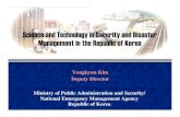 Science and Technology in Security and Disaster Management in the Republic … · 2017. 5. 19. · Preparing of immediate response system toward disaster by notifying and broadcasting