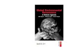 Global Environmental Governance: A Reform AgendaGlobal Environmental Governance (GEG) is the sum of organizations, policy instruments,financing mechanisms,rules,procedures and norms