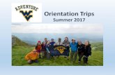 Adventure West Virginia Orientation Experiences€¦ · Adventure “sampler” (jack-of-all-trades!) Runs during four sessions of the summer Habitat, Service, Odyssey, Wilderness,