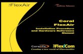 Coral FlexAir Installation and Hardware Reference Manual · 2010. 10. 12. · I Coral FlexAir Installation Procedure and Hardware Reference Manual Coral FlexAir Creating a new world