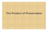 The Product of Preservation - Grace Life Bible Churchgracelifebiblechurch.com/PastorsPen/2011GLBC/Microsoft... · 2019. 6. 29. · WAY; ” (NASV) “Here begins the Good News about