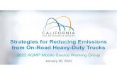 Strategies for Reducing Emissions from On-Road Heavy-Duty ......2021/01/26  · emissions standards for heavy-duty trucks • In 2020, EPA released an Advanced Notice of Proposed Rulemaking