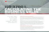 ISO 37001: CaLculating the Business Value · Introduced in October 2016, ISO 37001 sets forth measures and controls that represent global anti-bribery best practices. Designed for