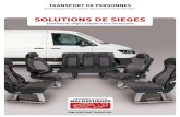 SOLUTIONS DE SIEGES - Waldspurger · 2019. 1. 31. · SOLUTIONS DE SIEGES Systèmes de sièges adaptés à tous les besoins TRANSPORT DE PERSONNES Aménagement de voitures de tourisme