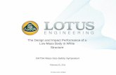 The Design and Impact Performance of a Low Mass Body in ...€¦ · 25/02/2011  · Mass Reduction Approaches. • Efficient Design. –Optimize load paths within structures to reduce