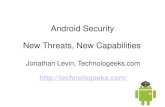 Android Security New Threats, New Capabilities · 2014. 11. 20. · CAP_IPC_LOCK Permit mlock(2)/mlockall(2)/shmctl(2) CAP_IPC_OWNER Bypass permission checks on IPC objects CAP_KILL