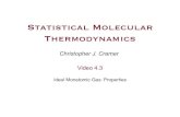 Statistical Molecular Thermodynamicspollux.chem.umn.edu/4501/Lectures/ThermoVid_4_03.pdf · 2015. 10. 16. · trans q elec ! (,) (,,) N qVT QNVT N = (,)(,)() qVT=q transVTq elecT