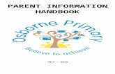 SCHOOL PROSPECTUS · Web viewPARENT INFORMATION HANDBOOK 2021 – 2022 CONTENTS Welcome to Osborne – Head Teacher and Chair of Governors 3 School Vision and Safeguarding Children