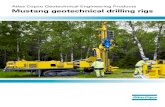 Atlas Copco Geotechnical Engineering Products Mustang ...m-m-c.ru/docs/Mustang geotechical drilling rigs.pdfortunities. Mustang means flexibility to expand the business. Flexibility