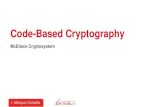 Code-Based Cryptography - McEliece Cryptosystem · 2016. 6. 20. · Formal deﬁnition of Public-Key Cryptography P= Plaintext Space C= Ciphertext Space K p = Public-Key Space K s