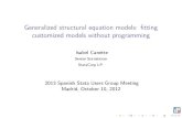 Generalizedstructuralequationmodels: ﬁtting … · 2013. 10. 28. · Generalizedstructuralequationmodels: ﬁtting customizedmodelswithoutprogramming IsabelCanette Senior Statistician