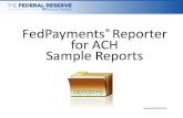 FedPayments® Reporter Sample Reports• Available in spreadsheet formats (XLSX, CSV). A sample Excel report is available. • The human-readable formats (PDF, TXT, HTML) contain ten