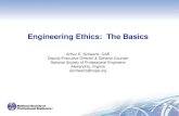 Engineering Ethics: The Basics - nhjes.org Ethics The Basics.pdf · Engineering Ethics Engineering Ethics: – Among the Most Important Issues Facing the U.S. Engineering Profession