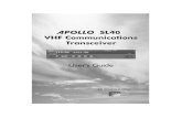 APOLLO SL40 VHF Communications Transceiver 40... · 2013. 6. 28. · June 1998 Rev. -02 Ordering Information To receive additional copies of the Apollo SL40 User™s Guide, ... UNI