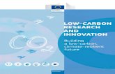 LOW-CARBON RESEARCH AND INNOVATION · 2017. 11. 14. · low-carbon solutions. Such breakthroughs drive the transition to a cleaner, greener society and improve our competitiveness.