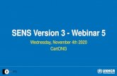 SENS Version 3 - Webinar 5sens.unhcr.org/wp-content/uploads/2020/11/SENS-v3...SENS XLS form. • Name your project in Kobo Toolbox and click on “Create Project”. Kobo Toolbox 11
