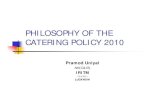 PHILOSOPHY OF THE CATERING POLICY 2010iritm.indianrailways.gov.in/uploads/files/1366867883494...PREAMBLE OF THE CATERING POLICY 2010 Pursuant to a Cabinet decision, the Catering business