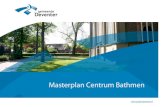Masterplan Centrum Bathmen - Gemeente Deventer · pische evenement ‘Bathmen te paard’, dat plaatsvindt op manege ’t Ruiterkamp, geniet bekendheid in de weidse regio. Daarnaast