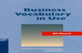 Business Vocabulary In Use - Internet Archive · 2014. 10. 9. · aspeople,organisations,production,marketing,financeandbusiness-relatedeconomics. The other 20 unitsfocus on the language
