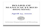 BOARD OF MANUFACTURED HOUSING 15, 2020... · 2020. 4. 8. · Page 1 ARIZONA BOARD OF MANUFACTURED HOUSING ABBREVIATED MINUTES February 26, 2020 TELECONFERENCE BOARD MEETING CALL TO