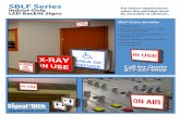 SBLF Series - Signal-Tech · SBLF Series Indoor Only LED Backlit Signs For Indoor applications when the message must be viewable at all times. SBLF Series Benefits • 5 cabinet sizes