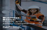 Business Basics: Health and safety compliance...Business Basics: Health and safety compliance The Health and Safety at Work Act 1974 is the key legislation relating to occupational