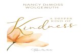 NANCY D MOSS WOLGEMUTH Deeper...© 2021 Revive Our Hearts First printing, 2021 Published by Revive Our Hearts P.O. Box 2000, Niles, MI 49120 ISBN: 978-1-934718-86-5 Printed in the
