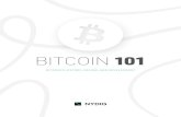 BITCOIN 101 - NYDIG| ITCOIN 101 1 This document is intended for investors who are new to Bitcoin (uppercase “B” Bitcoin is the technology or network, and lowercase “b” bitcoin