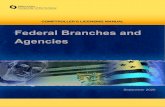 Federal Branches and Agencies · 2021. 7. 26. · agencies. The OCC’s corporate activities, policies, procedures, and regulations relevant to national banks generally are applicable