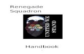 gcit.org  · Web view2019. 12. 9. · Renegade Squadron . Handbook. Taken from  date: 21 Mar 11. Taken from  date: 21 Mar 11 . Table of Contents . Introduction ...