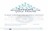 SmartyourHome - Case inteligente pentru seniori · 2019. 9. 18. · Project-Number: 2018-DE02-KA204-005182. Case inteligente pentru seniori ... (OMS 2019). Progresele medicale și