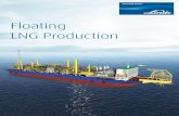 Floating LNG Production...Layout considerations Environmental studies 8 The LIMUM® process (Linde Multistage Mixed Refrigerant) Selection of the liquefaction process Process description