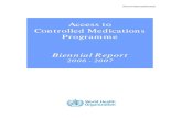 Biennial Report 2006-2007; Access to Controlled Medications ...In this Biennial Report 2006-2007, you will find the development of, and activities undertaken by the ACMP until end